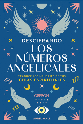 DESCIFRANDO LOS NMEROS ANGELICALES