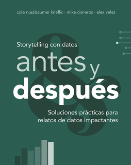 STORYTELLING CON DATOS, ANTES Y DESPU�S