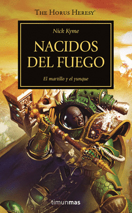 THE HORUS HERESY Nº 50/54 NACIDOS DEL FUEGO