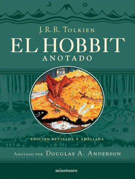 EL HOBBIT (EDICIN REVISADA,ANOTADA E ILUSTRADA)