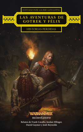 LAS AVENTURAS DE GOTREK Y FLIX: HISTORIAS PERDIDAS