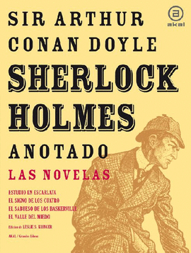 SHERLOCK HOLMES ANOTADO LAS NOVELAS