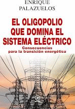 EL OLIGOPOLIO QUE DOMINA EL SISTEMA EL�CTRICO