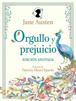 ORGULLO Y PREJUICIO (EDICIN ANOTADA)
