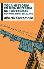 TODA HISTORIA ES UNA HISTORIA DE FANTASMAS