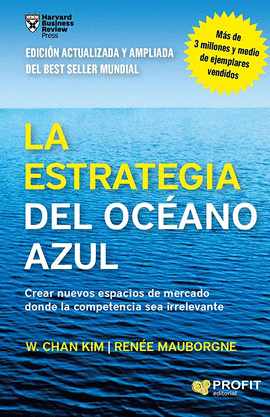 LA ESTRATEGIA DEL OC�ANO AZUL