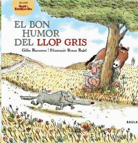 EL BON HUMOR DEL LLOP GRIS