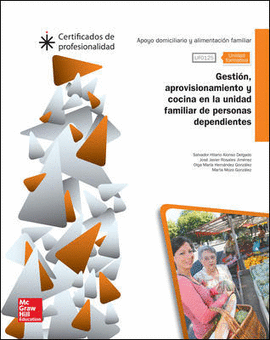 GESTION. APROVISIONAMIENTO Y COCINA EN LA UNIDAD FAMILIAR DE PERS