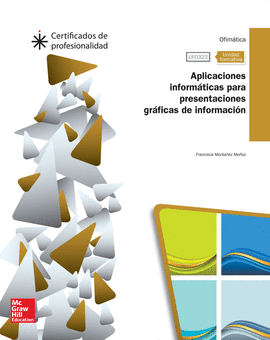 CERT - UFO323: APLICACIONES INFORMATICAS PARA PRESENTACIONES GRAFICAS DE INFORMA