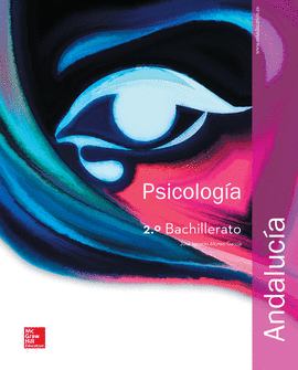 PSICOLOGIA 2 BACHILLERATO. LIBRO ALUMNO. ANDALUCIA.
