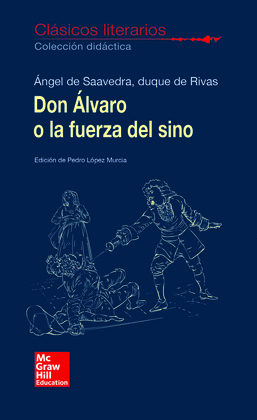 DON ALVARO O LA FUERZA DEL SINO