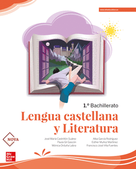 LENGUA CASTELLANA Y LITERATURA 1.� BACHILLERATO. NOVA