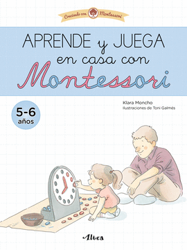 APRENDE Y JUEGA EN CASA CON MONTESSORI (5 AÑOS)