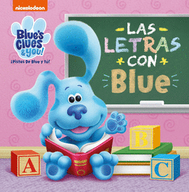 LAS LETRAS CON BLUE (BLUE'S CLUES & YOU!  PISTAS DE BLUE Y T!)