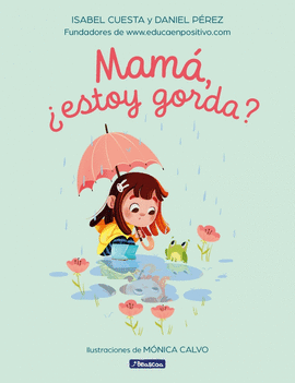 MAM� ESTOY GORDA