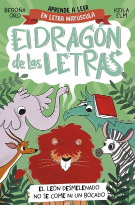 EL LEN DESMELENADO NO SE COME NI UN BOCADO EL DRAGN DE LAS LETRAS 2.