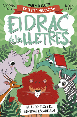 EL DRAC DE LES LLETRES 2. EL LLE� ELOI I EL PENTINAT ESCABELLAT