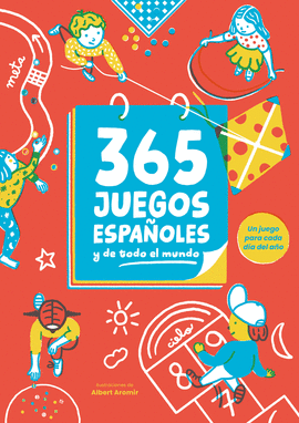 365 JUEGOS ESPA�OLES (Y DE TODO EL MUNDO)