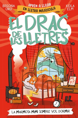 LA MARMOTA MIM� SEMPRE VOL DORMIR EL DRAC DE LES LLETRES 5 -