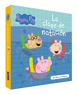 PEPPA PIG LA CLASE DE NATACIN (SOLAPA)