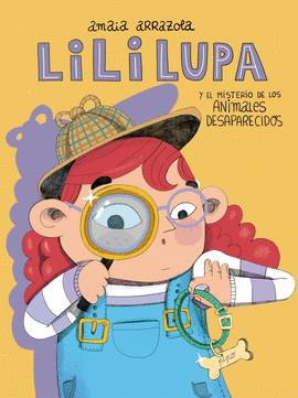 LILI LUPA DETECTIVE EL MISTERIO DE LOS ANIMALES DESAPARECIDOS