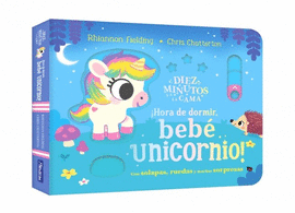 DIEZ MINUTOS Y A LA CAMA HORA DE DORMIR BEB� UNICORNIO