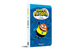 SUPERPATATA (1) EL ORIGEN DE SUPERPATATA