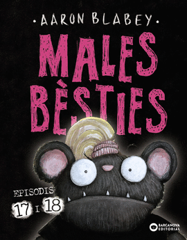 MALES BSTIES. EPISODIS 17 I 18