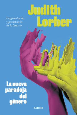 LA NUEVA PARADOJA DEL G�NERO