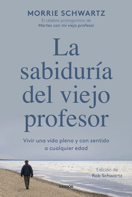 SABIDUR�A DEL VIEJO PROFESOR