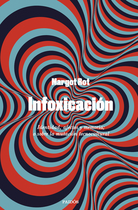 INFOXICACI�N