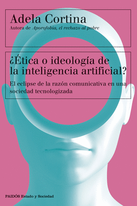 ETICA O IDEOLOGA DE LA INTELIGENCIA ARTIFICIAL ?