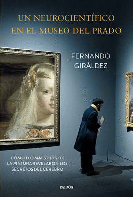 UN NEUROCIENTFICO EN EL MUSEO DEL PRADO