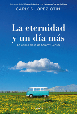 LA ETERNIDAD Y UN D�A M�S