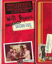 STRANGER THINGS ARCHIVOS SECRETOS