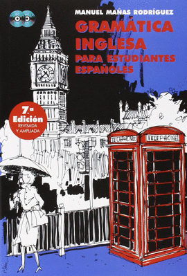 GRAM�TICA INGLESA PARA ESTUDIANTES ESPA�OLES (+2 CD)
