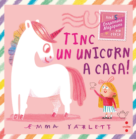 TINC UN UNICORN A CASA