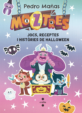 MOZTRES. JOCS, RECEPTES I HIST�RIES DE HALLOWEEN
