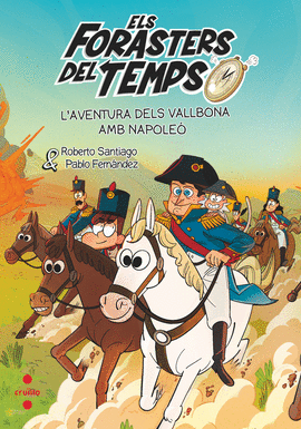 L'AVENTURA DELS VALLBONA AMB NAPOLE
