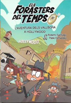 L'AVENTURA DELS VALLBONA A HOLLYWOOD