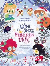 UN NADAL M�GIC AMB LES PRINCESES DRAC