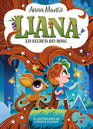 LIANA (4) ELS SECRETS DEL BOSC