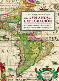 MAS DE 500 AÑOS DE EXPLORACION