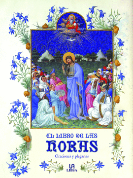 LIBRO DE LAS HORAS, EL