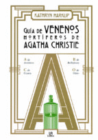 GUIA DE VENENOS MORTIFEROS DE AGATHA CHRISTIE