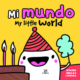 MI MUNDO / MY LITTLE WORLD