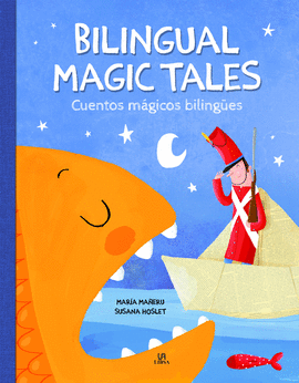 BILINGUAL MAGIC TALES/CUENTOS MGICOS BILINGES
