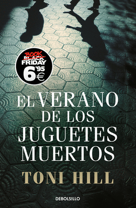 VERANO DE LOS JUGUETES (BOOK FRIDAY)