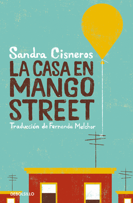 CASA EN MANGO STREET
