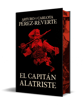 EL CAPITN ALATRISTE (EDICIN ESPECIAL LIMITADA) (LAS AVENTURAS DEL CAPITN ALAT